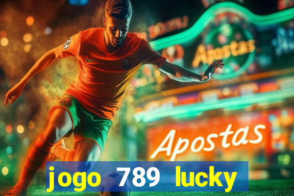 jogo 789 lucky paga mesmo